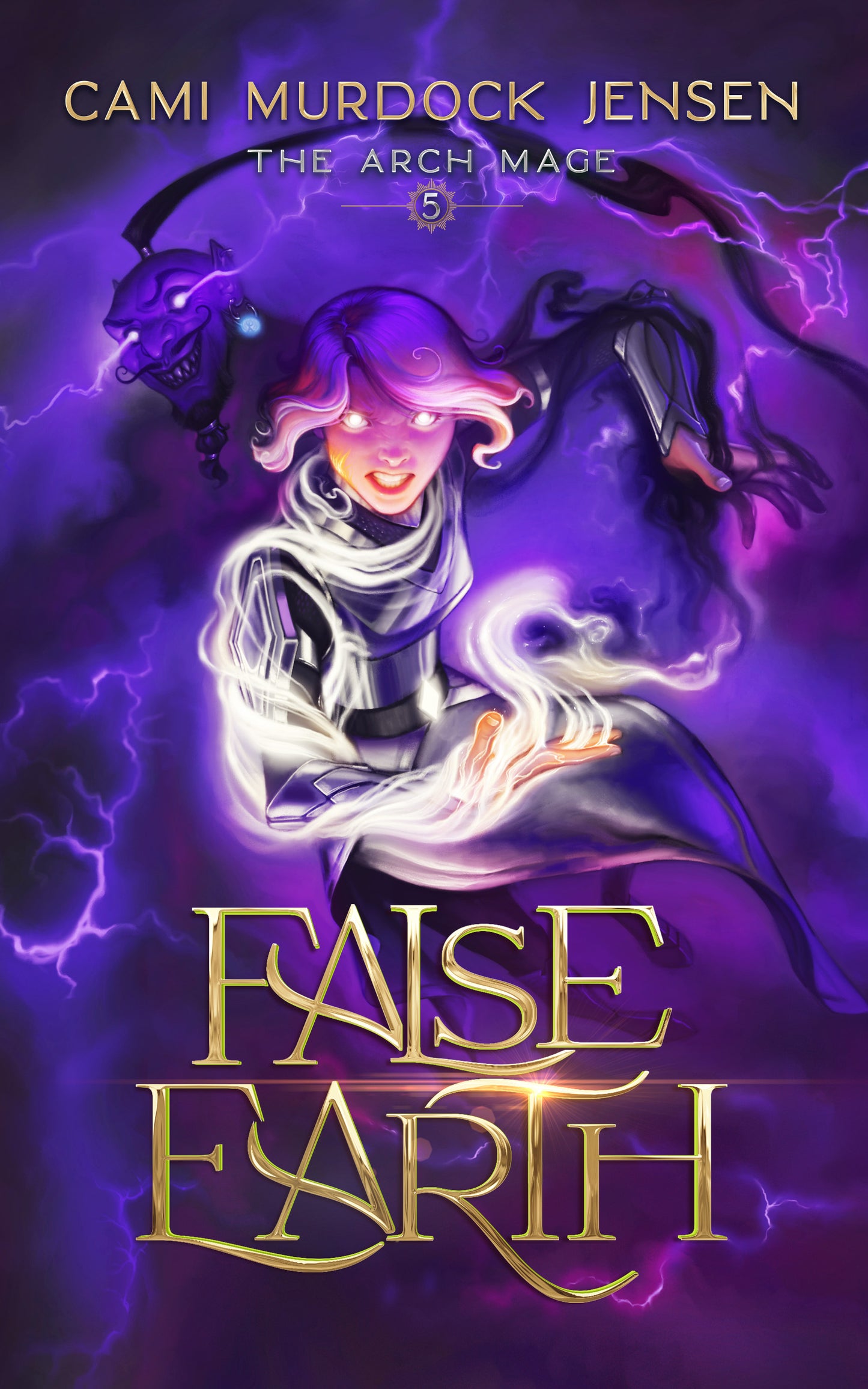 False Earth: A YA Fantasy Adventure to the Demon Overlord's Planet